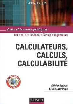 Couverture de Calculateurs, calculs, calculabilité : cours et travaux pratiques