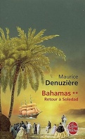 Bahamas : Volume 2, Retour à Soledad