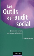 Les outils de l'audit social : optimiser la gestion des ressources humaines