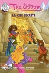 couverture Les Téa Sisters, Tome 3 : La Cité secrète
