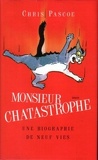 Monsieur chatastrophe