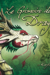 couverture Le Grimoire des Dragons, voyage en Asie