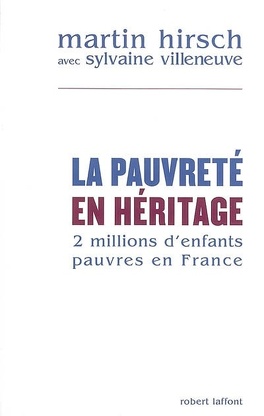 Couverture du livre : La pauvreté en héritage. 2 millions d'enfants pauvres en France