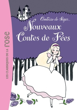 Nouveaux contes de fées - Livre de Comtesse de Ségur