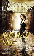 Golgotham, Tome 1 : Right Hand Magic