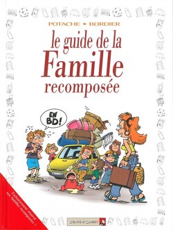 Couverture de Le Guide Bd, tome 32 : Le guide de la famille recomposée