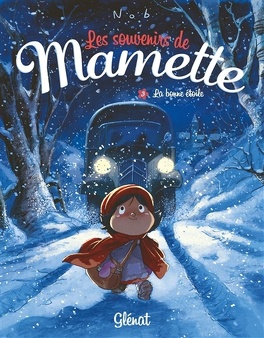 Couverture du livre : Les souvenirs de Mamette, tome 3 : La bonne étoile