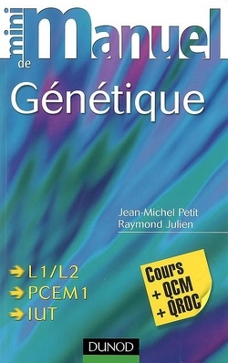 Couverture de Mini-manuel de génétique : L1-L2, PCEM1, IUT, cours, QCM, QROC