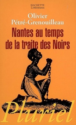 Couverture de Nantes au temps de la traite des Noirs