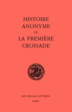 Couverture de Histoire anonyme de la première croisade