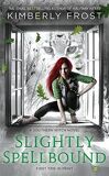 Southern Witch, Tome 4 : Slightly Spellbound