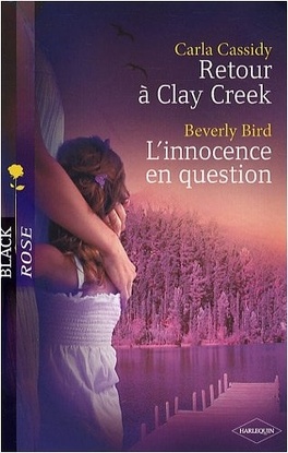 Couverture du livre Retour à Clay Creek / L'innocence en question