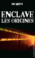 Enclave, Tome 0.5 : Les Origines