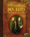 L'encyclopédie des Elfes: d'après l'oeuvre de J.R.R Tolkien