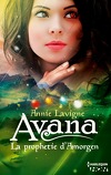 Avana, Tome 1 : La Prophétie du druide