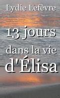 13 jours dans la vie d'Élisa