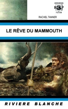 Couverture de Le Rêve du mammouth
