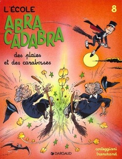 Couverture de L'École Abracadabra, Tome 8 : Des plaies et des carabosses