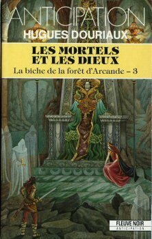 Couverture de La biche de la forêt d'Arcande, tome 3 : Les Mortels et les dieux