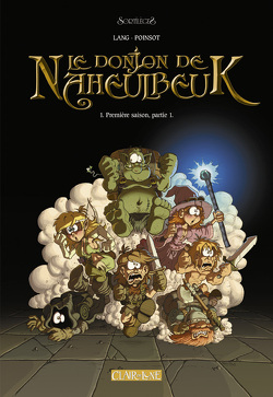 Couverture de Le donjon de Naheulbeuk, tome 1 : Première saison, partie 1