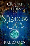 couverture La trilogie de braises et de ronces, Tome 0,5 : The Shadow Cats