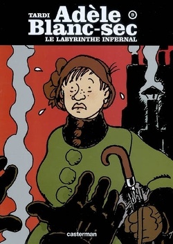 Couverture de Adèle Blanc-Sec, Tome 9 : Le Labyrinthe infernal