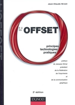 Couverture de L'offset : principes, technologies, pratiques
