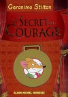 Le secret du courage