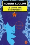 couverture Le Cercle de Matarèse, Tome 1 : Le Cercle bleu des Matarèse