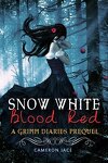 couverture The Grimm Diaries Prequels, Tome 1 : Snow White Blood Red