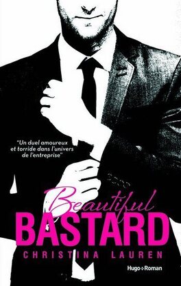 Couverture du livre : Beautiful Bastard, Tome 1 : Beautiful Bastard