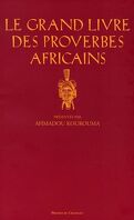 Le Grand Livre des proverbes africains