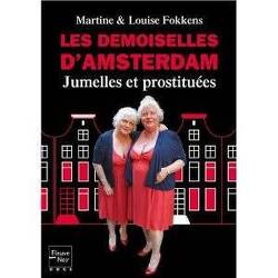 Couverture de Les demoiselles d'Amsterdam: jumelles et prostituées