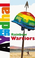 Rainbow Warriors (Intégrale)