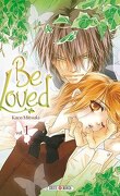 Be Loved, tome 1