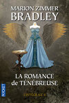 couverture La Romance de Ténébreuse, L'Intégrale II