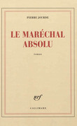 Le Maréchal absolu