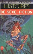 La Grande Anthologie de la science-fiction - Deuxième série (1983-1985), Tome 24 : Histoires de sexe-fiction