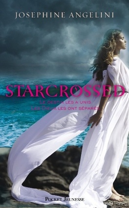 Couverture du livre : Starcrossed, Tome 1 : Starcrossed