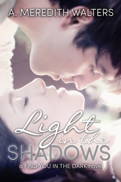 Couverture de Find You in the Dark, Tome 2 : Light in the Shadows