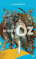 Le cycle d'Oz Tome 1