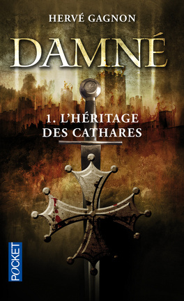 Couverture du livre : Damné, Tome 1 : L'Héritage des Cathares