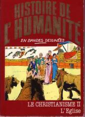Couverture de Histoire de l'Humanité en bandes dessinées - Le Christianisme II L'église