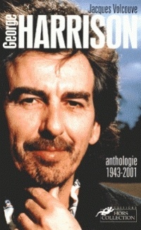 Couverture de George Harrison Anthologie 1943-2001