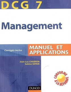 Couverture de DCG 7, management : manuel et applications, corrigés inclus