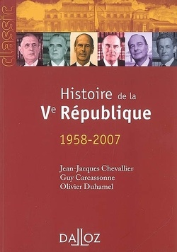 Couverture de Histoire des institutions et des régimes politiques de la France : Volume 2, Histoire de la Ve République (1958-2007)