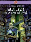Virus L.I.V. 3 ou la Mort des livres