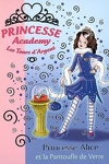 couverture Princesse Academy, Tome 10 : Princesse Alice et la pantoufle de verre