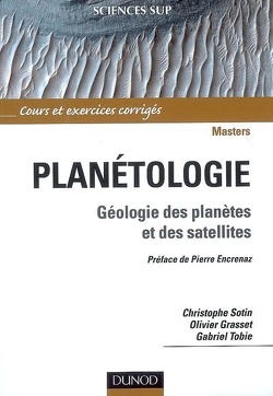 Couverture de Planétologie : géologie des planètes et des satellites