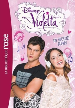 Couverture de Violetta, Tome 5 : Un nouveau départ